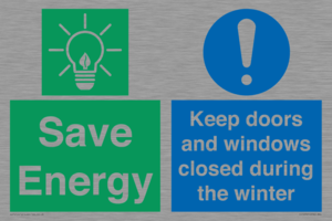Save Energy - Keep doors and windows closed during the winter